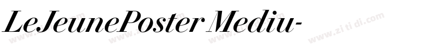 LeJeunePoster Mediu字体转换